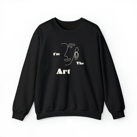 I’m the art Sweatshirt