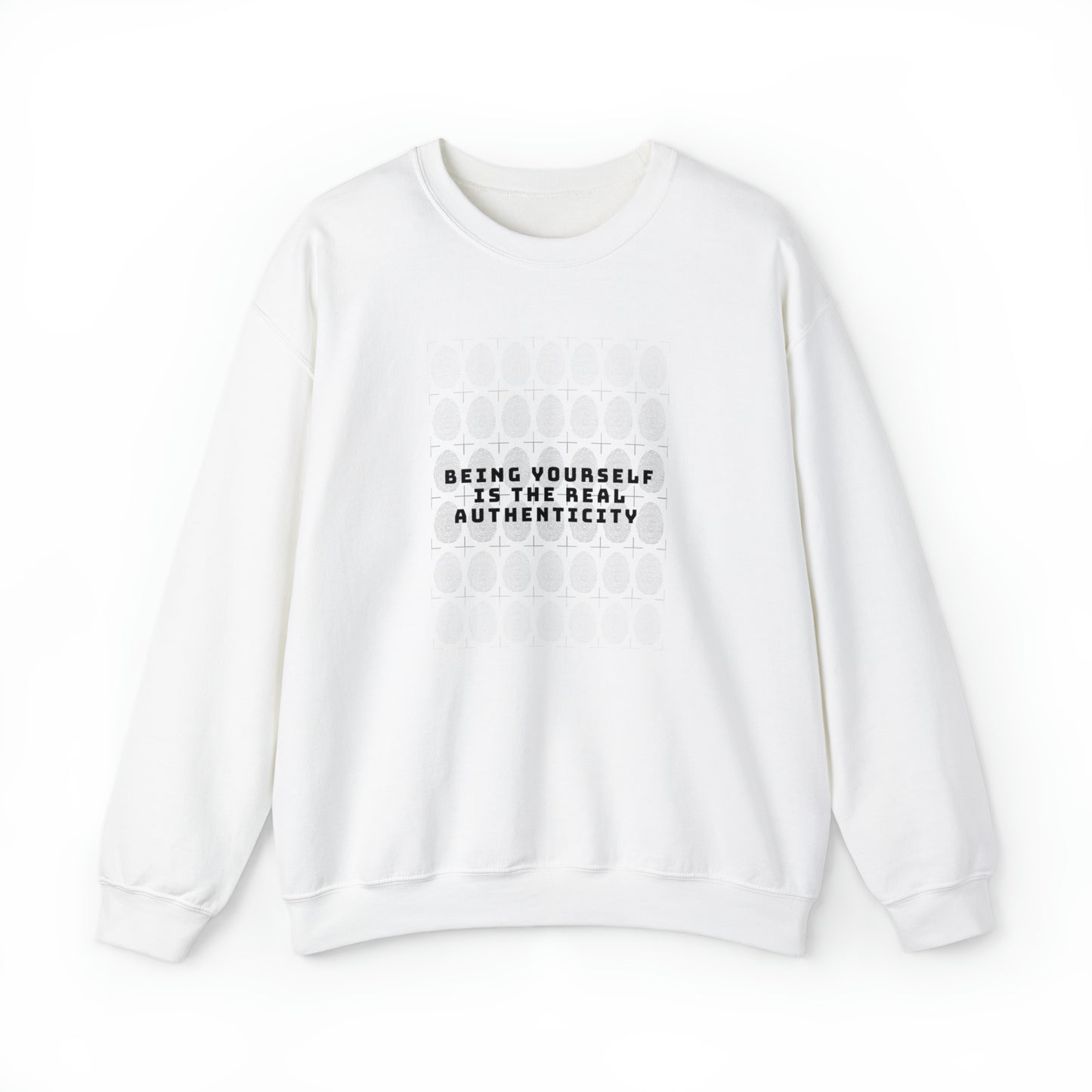 Being your self sweatshirt